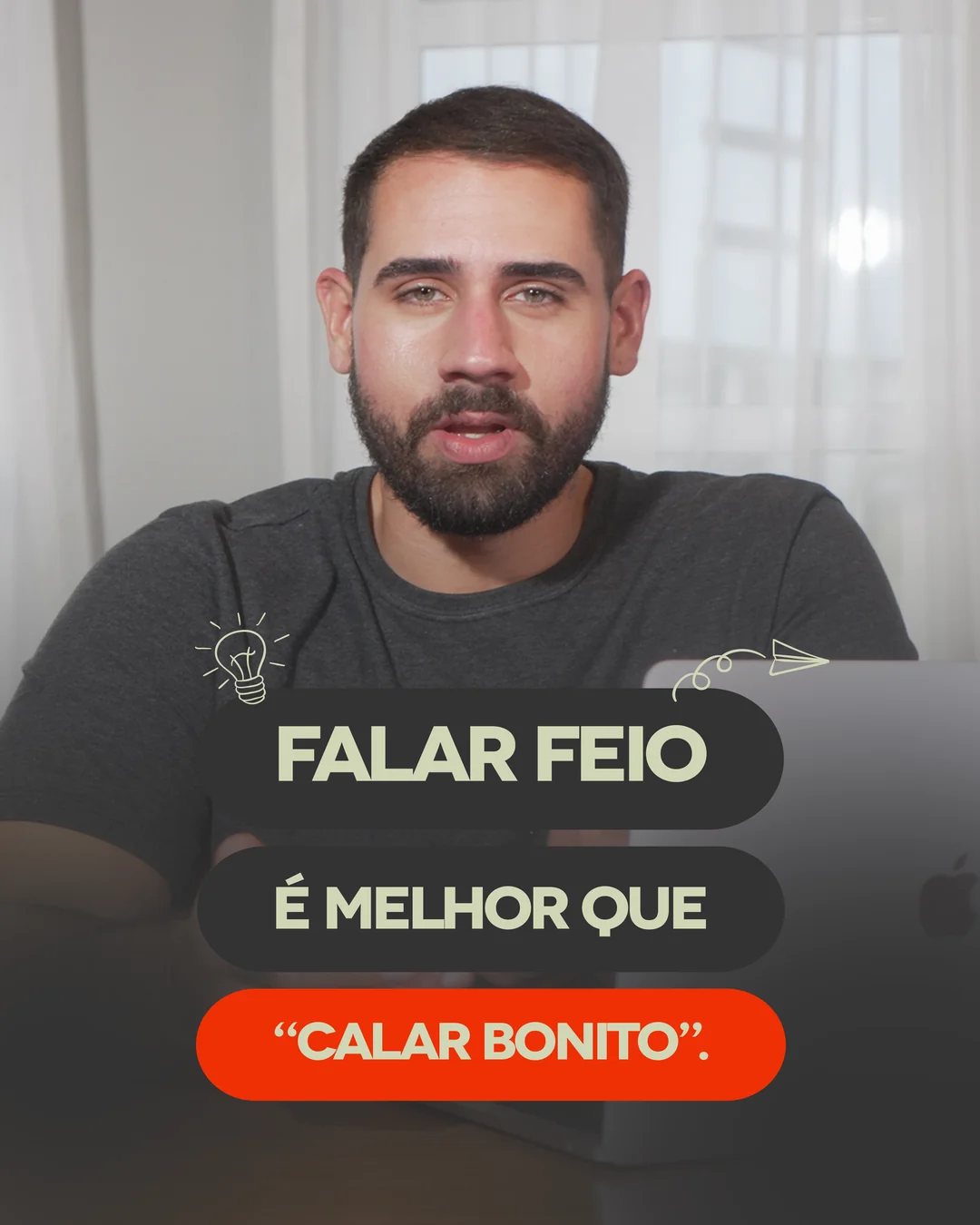 Peça de feed: falar feio é melhor que calar bonito
