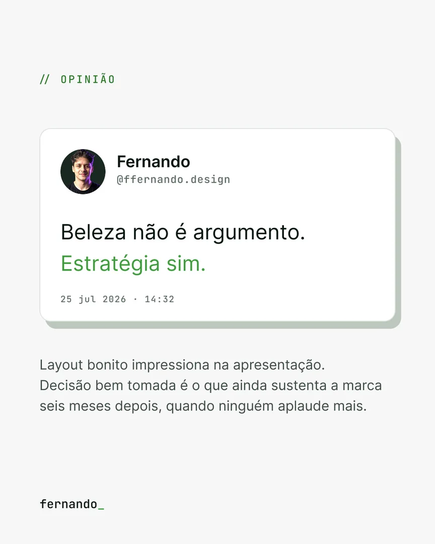 Post publicado: beleza não é argumento